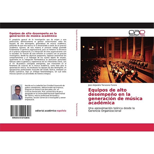 Equipos de alto desempeño en la generación de música académica, Jose Alejandro Tarazona Forero