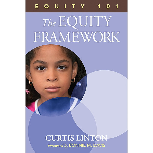 Equity 101- The Equity Framework, Curtis W. Linton