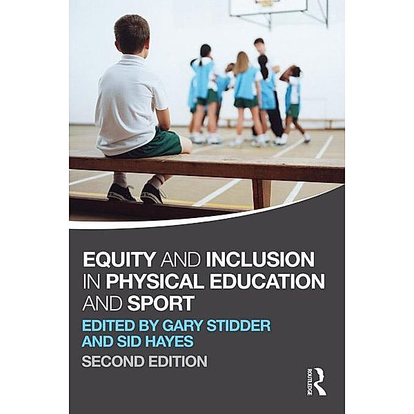 Equity and Inclusion in Physical Education and Sport