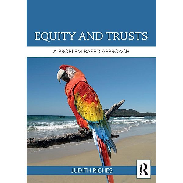 Equity and Trusts, Judith Riches