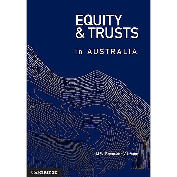 Equity and Trusts in Australia, Michael Bryan