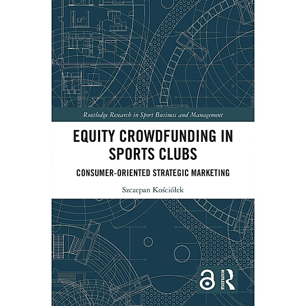 Equity Crowdfunding in Sports Clubs, Szczepan Kosciólek