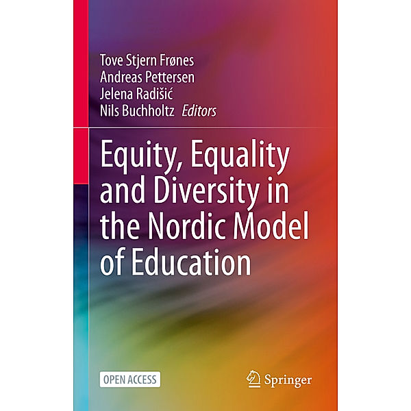 Equity, Equality and Diversity in the Nordic Model of Education