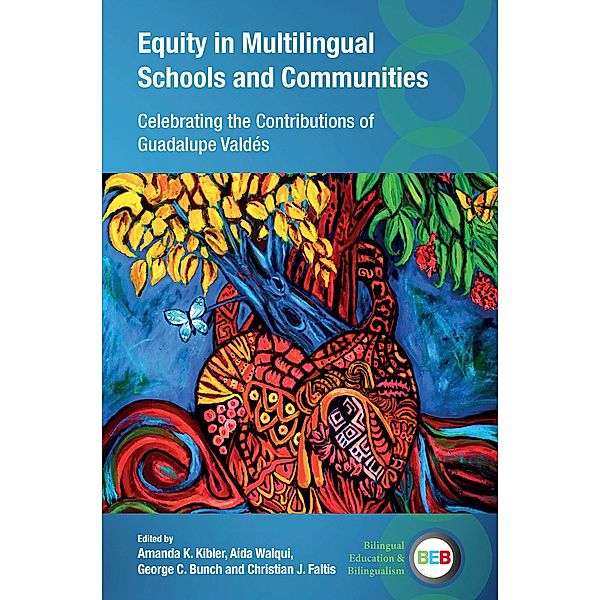 Equity in Multilingual Schools and Communities / Bilingual Education & Bilingualism Bd.143