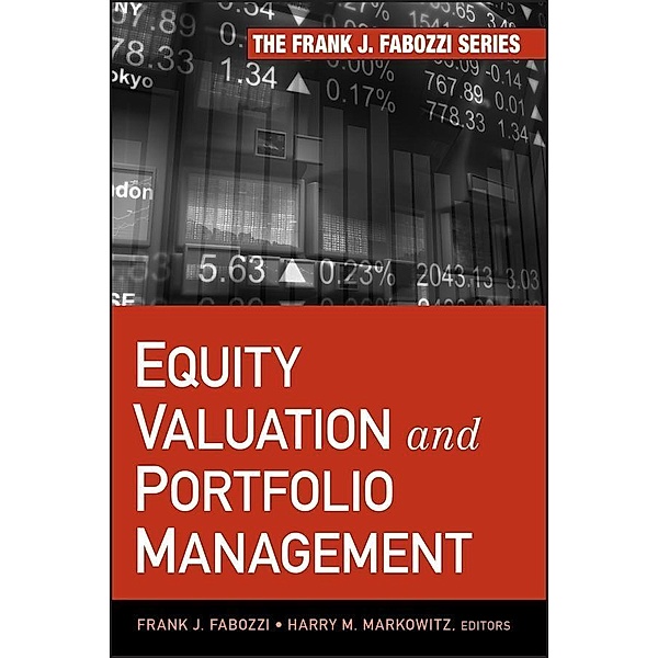 Equity Valuation and Portfolio Management, Frank J. Fabozzi, Harry M. Markowitz
