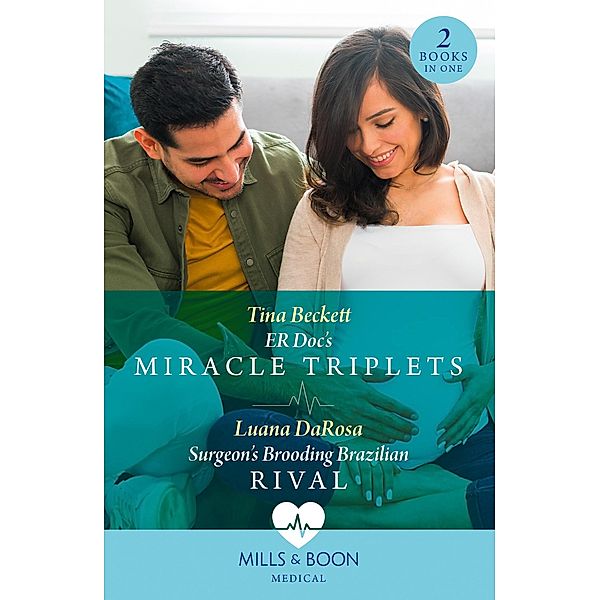 Er Doc's Miracle Triplets / Surgeon's Brooding Brazilian Rival, Tina Beckett, Luana Darosa