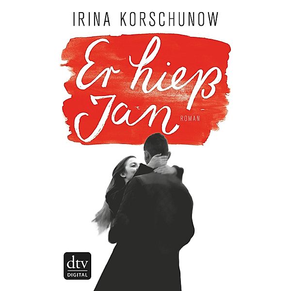 Er hieß Jan, Irina Korschunow