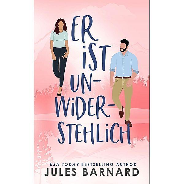 Er ist unwiderstehlich (Die Männer aus Lake Tahoe, #2) / Die Männer aus Lake Tahoe, Jules Barnard