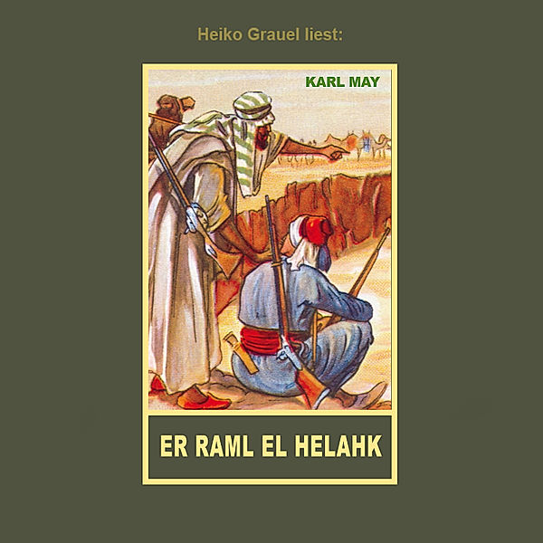 Er Raml el Helahk, Karl May