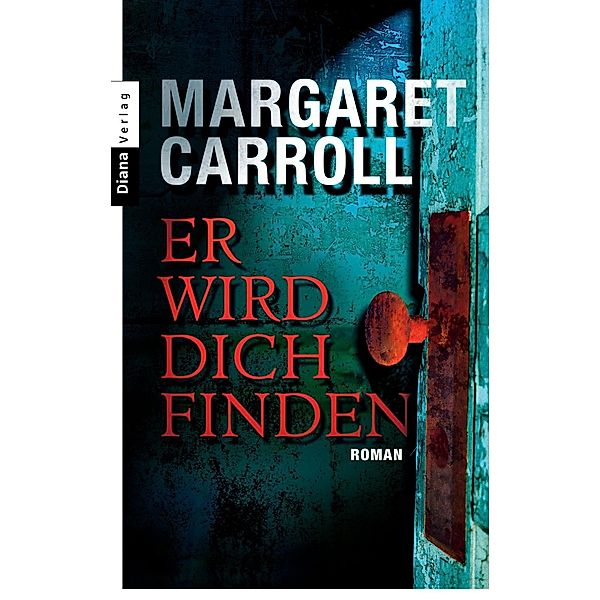 Er wird dich finden, Margaret Carroll