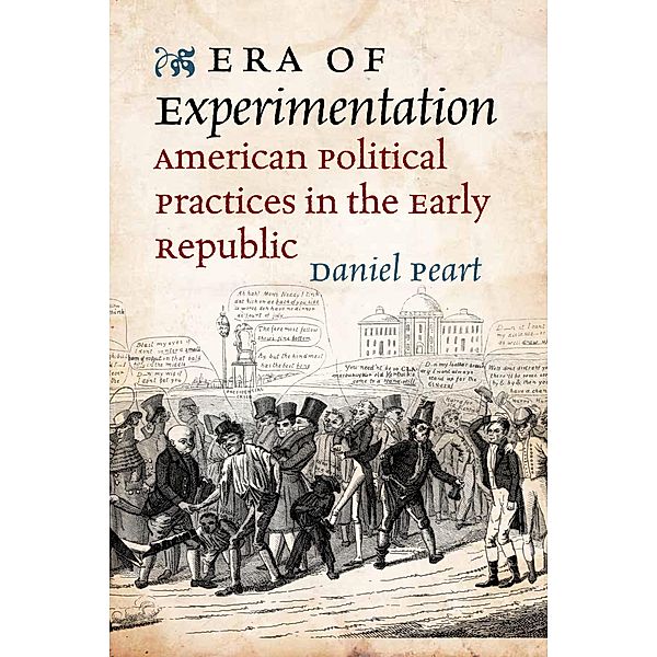 Era of Experimentation / Jeffersonian America, Daniel Peart