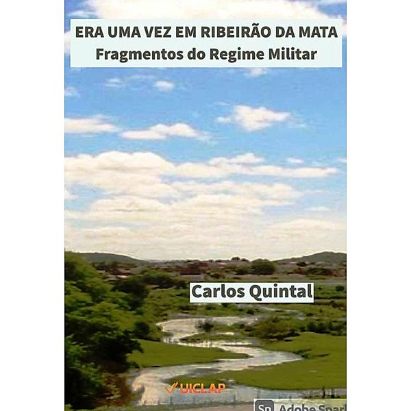 Era uma vez em Ribeirão da Mata, Carlos Quintal