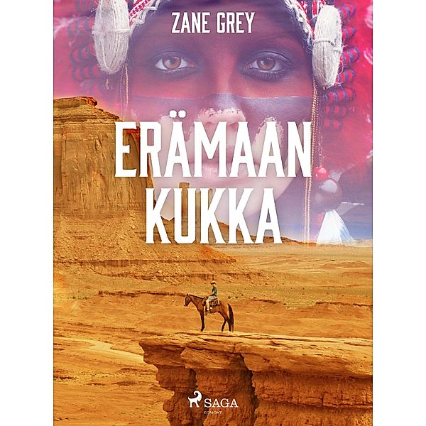 Erämaan kukka, Zane Grey