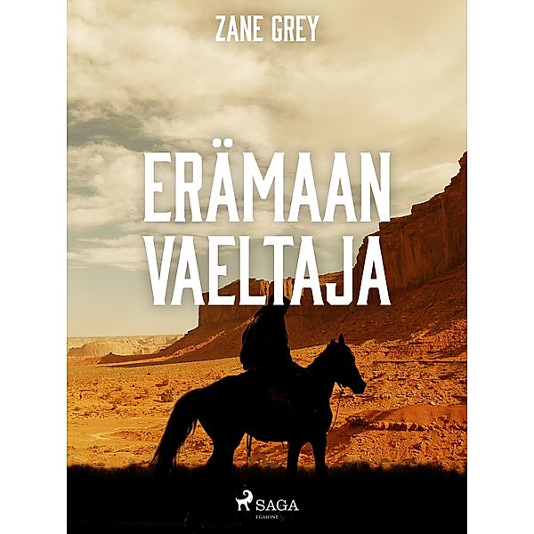 Erämaan vaeltaja, Zane Grey