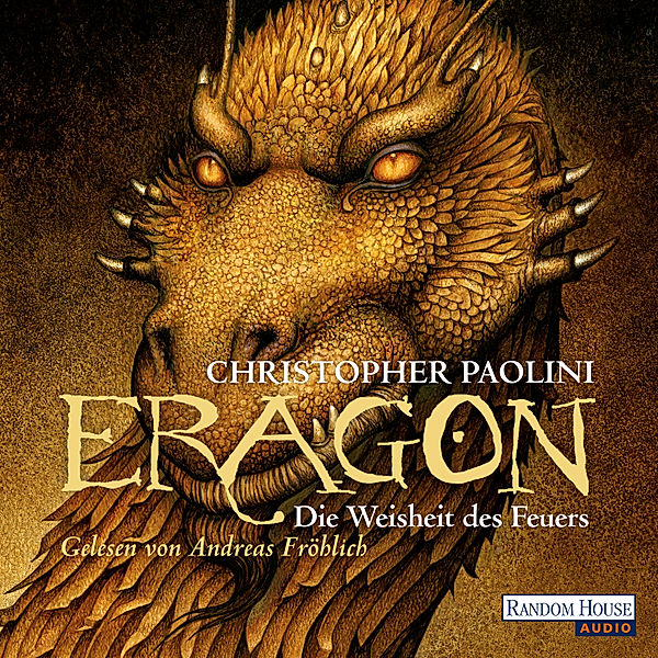 Eragon - 3 - Die Weisheit des Feuers, Christopher Paolini