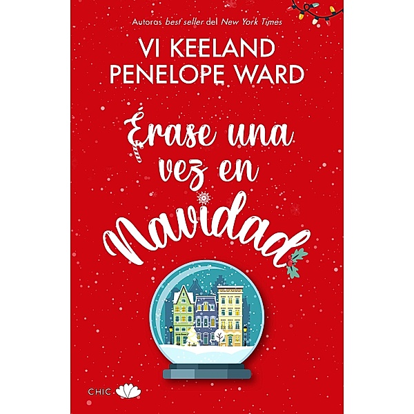 Érase una vez en Navidad, Vi Keeland, Penelope Ward