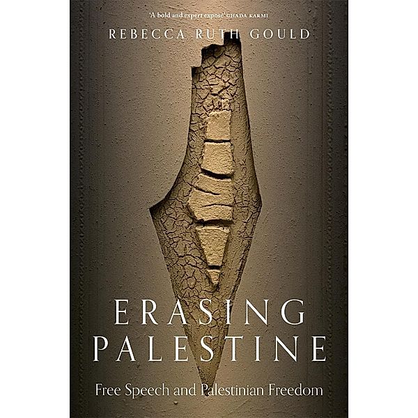 Erasing Palestine, Rebecca Ruth Gould