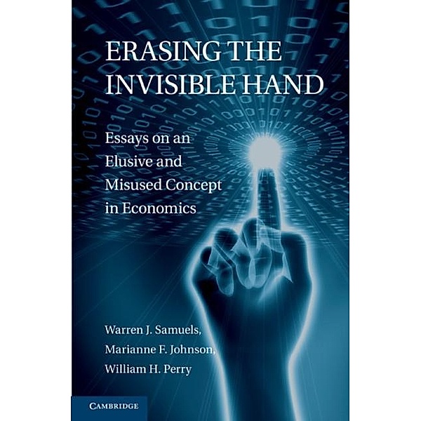 Erasing the Invisible Hand, Warren J. Samuels