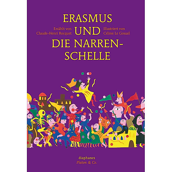 Erasmus und die Narrenschelle, Céline Le Gouail