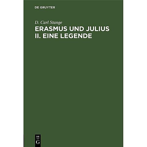 Erasmus und Julius II. Eine Legende, D. Carl Stange