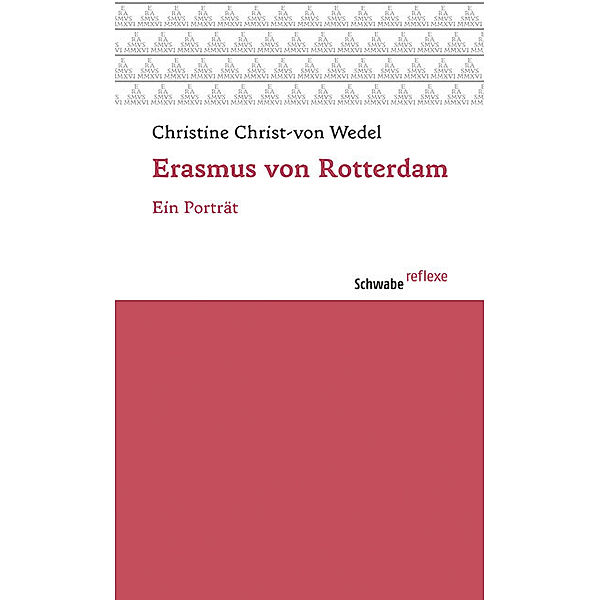Erasmus von Rotterdam, Christine Christ-von Wedel