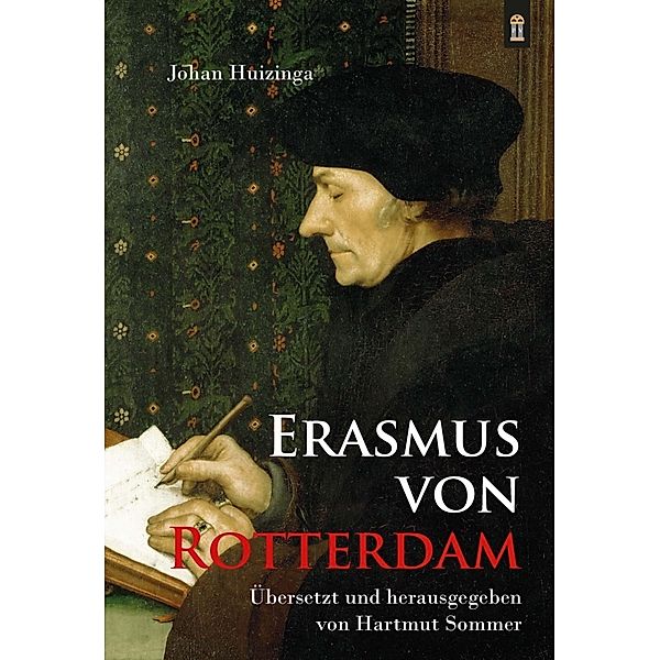 Erasmus von Rotterdam, Johan Huizinga