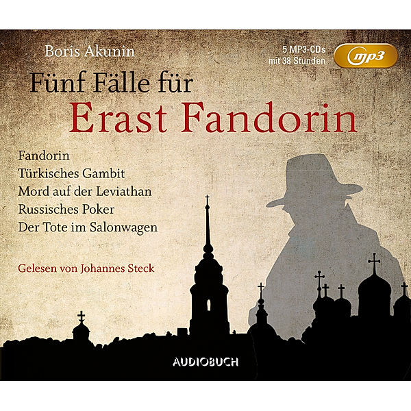 Erast Fandorin - Fünf Fälle für Erast Fandorin,5 Audio-CD, 5 MP3, Boris Akunin