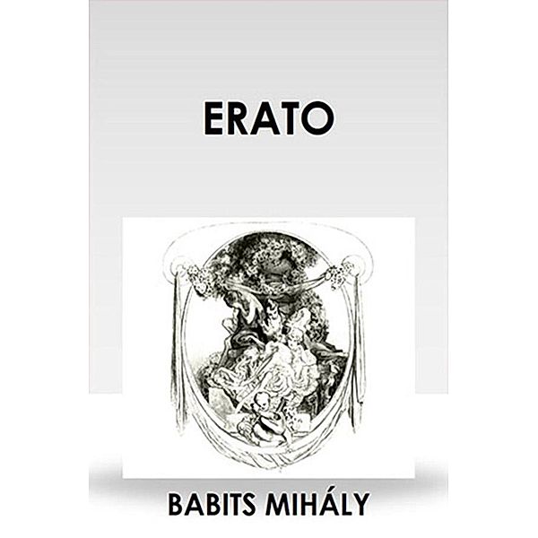 Erato, Mihály Babits