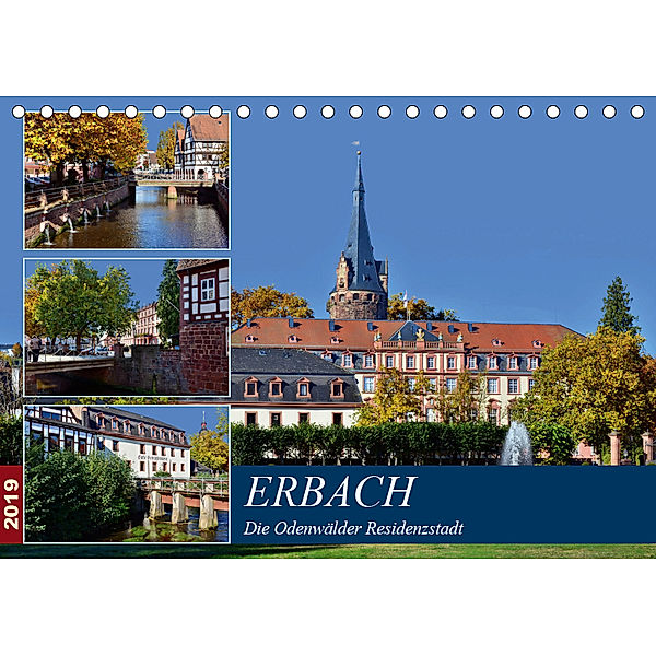 Erbach - Die Odenwälder Residenzstadt (Tischkalender 2019 DIN A5 quer), Thomas Bartruff