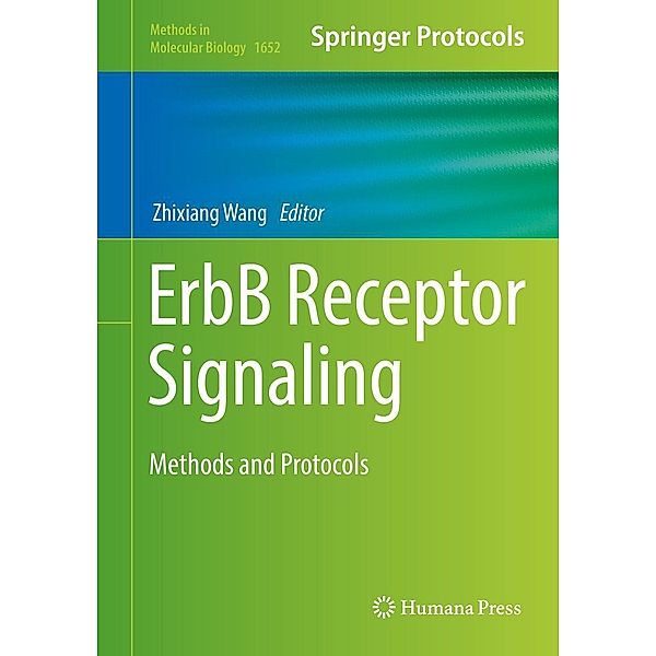 ErbB Receptor Signaling / Methods in Molecular Biology Bd.1652