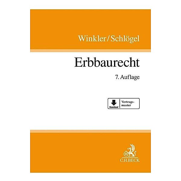 Erbbaurecht, Karl Winkler, Jürgen Schlögel