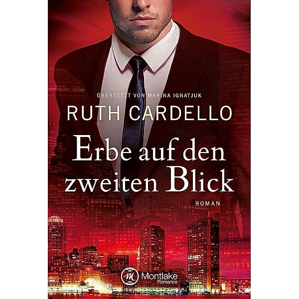 Erbe auf den zweiten Blick, Ruth Cardello