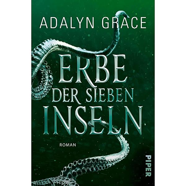 Erbe der sieben Inseln / All the Stars and Teeth Bd.2, Adalyn Grace