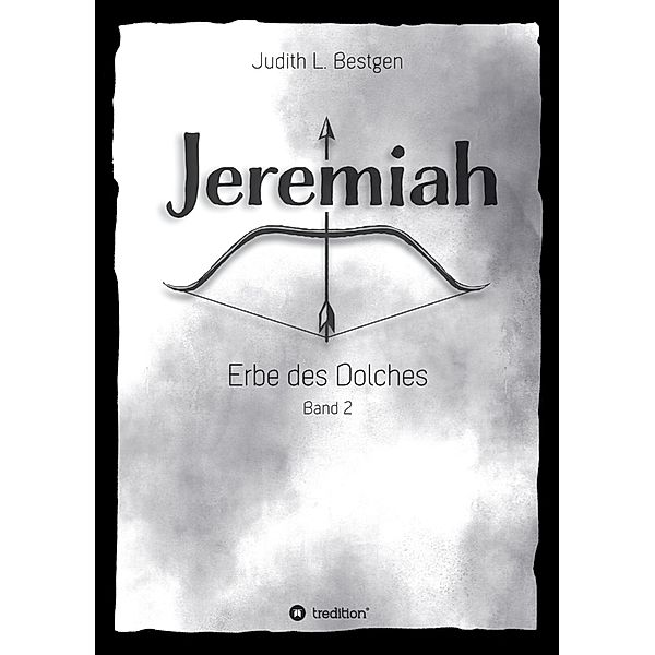 Erbe des Dolches / Jeremiah, Judith L. Bestgen