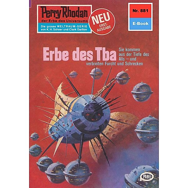 Erbe des Tba (Heftroman) / Perry Rhodan-Zyklus Pan-Thau-Ra Bd.881, H. G. Ewers