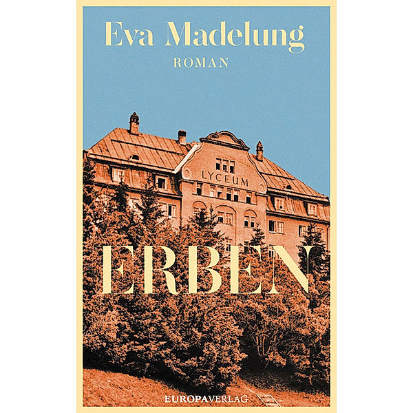 Erben, Eva Madelung