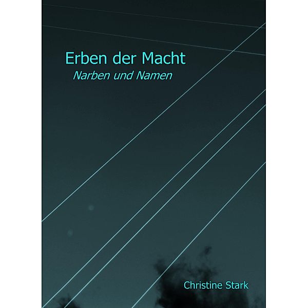 Erben der Macht, Christine Stark