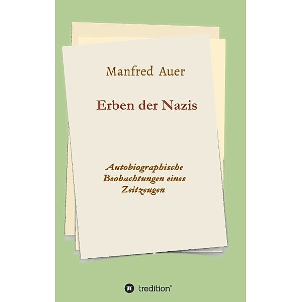 Erben der Nazis, Manfred Auer