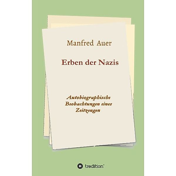 Erben der Nazis, Manfred Auer