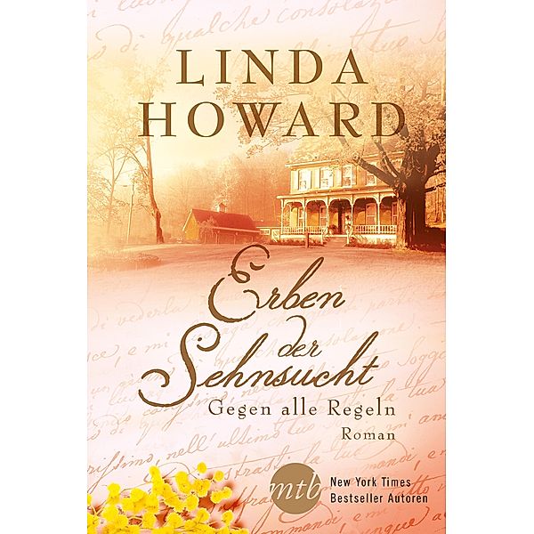 Erben der Sehnsucht: Gegen alle Regeln / JADE, Linda Howard