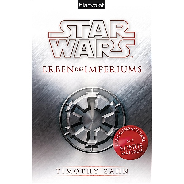 Erben des Imperiums / Star Wars - Die Thrawn Trilogie Bd.1, Timothy Zahn