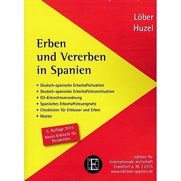 Erben und Vererben in Spanien, Burckhardt Löber, Erhard Huzel