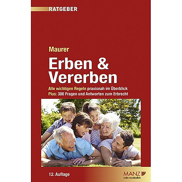 Erben & Vererben (f. Österreich), Ewald Maurer