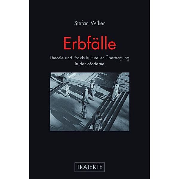 Erbfälle, Stefan Willer