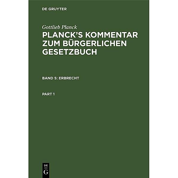 Erbrecht, Gottlieb Planck