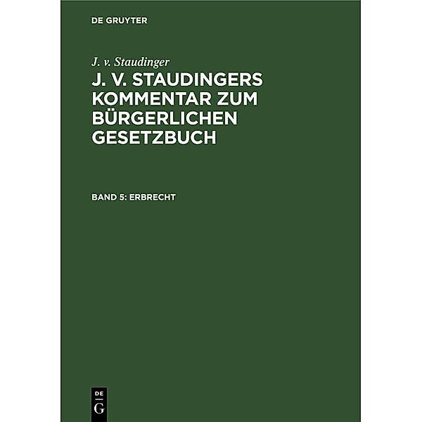 Erbrecht, J. v. Staudinger