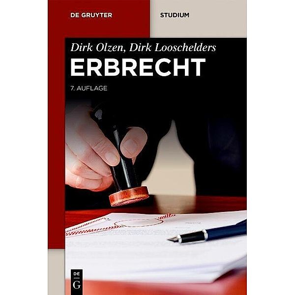 Erbrecht, Dirk Looschelders, Dirk Olzen