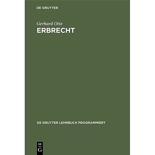 Erbrecht, Gerhard Otte