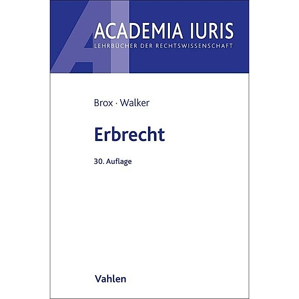 Erbrecht, Hans Brox, Wolf-Dietrich Walker