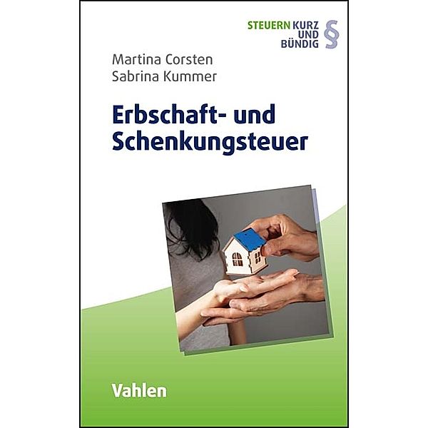 Erbschaft- und Schenkungsteuer, Martina Corsten, Sabrina Kummer